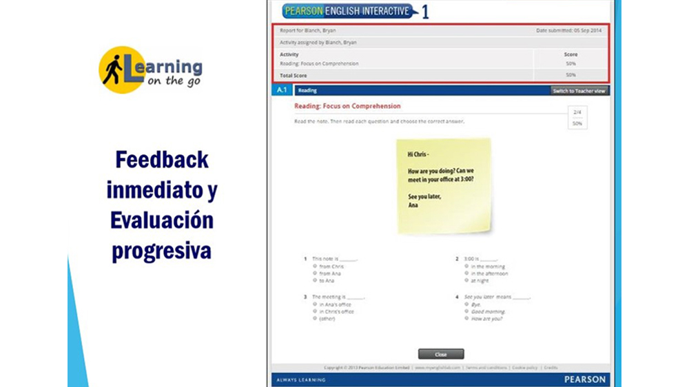 Al estudiar inglés virtual es importante tener una herramienta que nos de feedback inmediato y el programa pearson english interactive lo incluye. Las evaluaciones también son virtuales